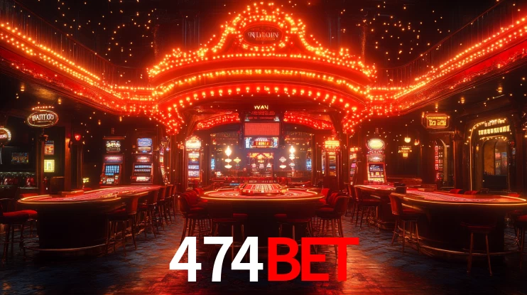 474bet: Jogos de Caça-Níqueis-Altas Recompensas, Roleta-Velocidade, Blackjack-Desafios Máximos